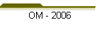 OM - 2006
